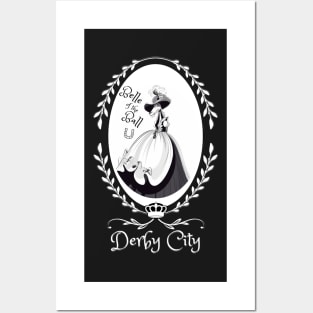 Derby City Collection: Belle of the Ball 4 (Black) Posters and Art